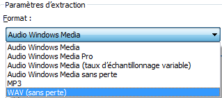 Texte de remplacement généré par une machine : Paramètres d extraction Eormat: {idio Windows Media y] Audio Windows Media Audio Windows Media Pro Audio Windows Media (ux d échantillonnage variable) Audio Windows Media sans perte MP3